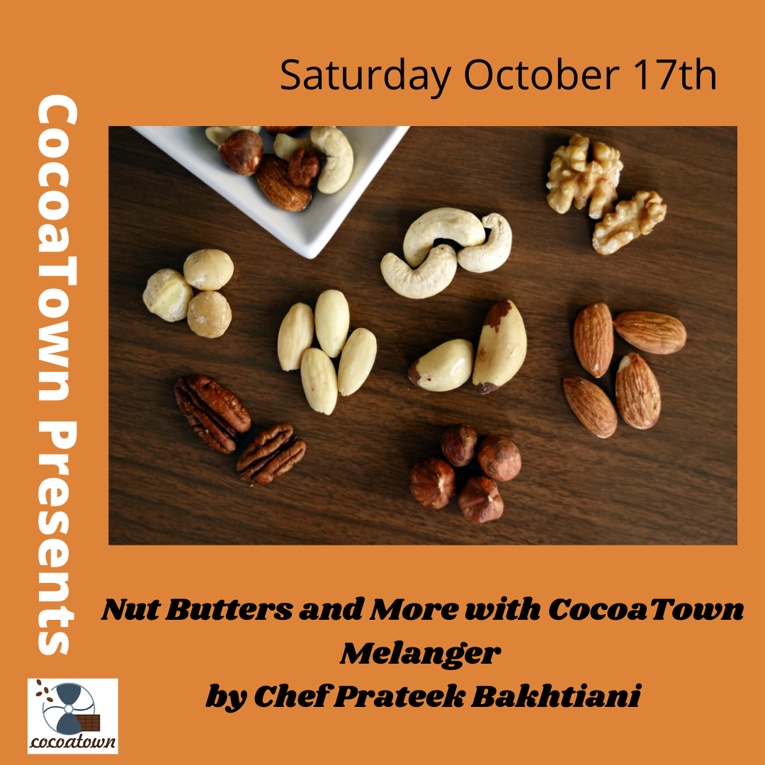 Mantequillas de nueces y más con CocoaTown Melanger por el chef Prateek Bakhtiani